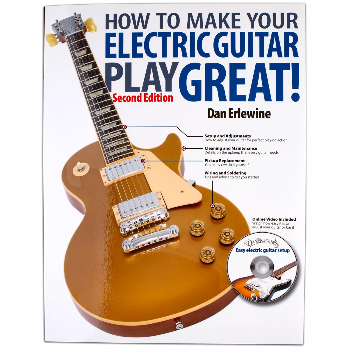 How To Make Your Electric Guitar Play Great! How To Make Your Electric Guitar Play Great!